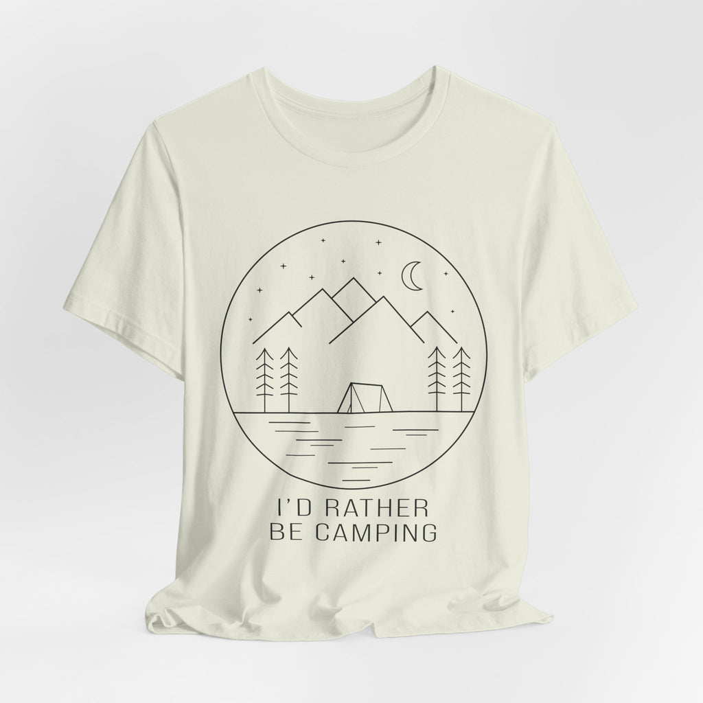 I'd Rather Be Camping T-Shirt — Minimalist Mountain Camping Tee